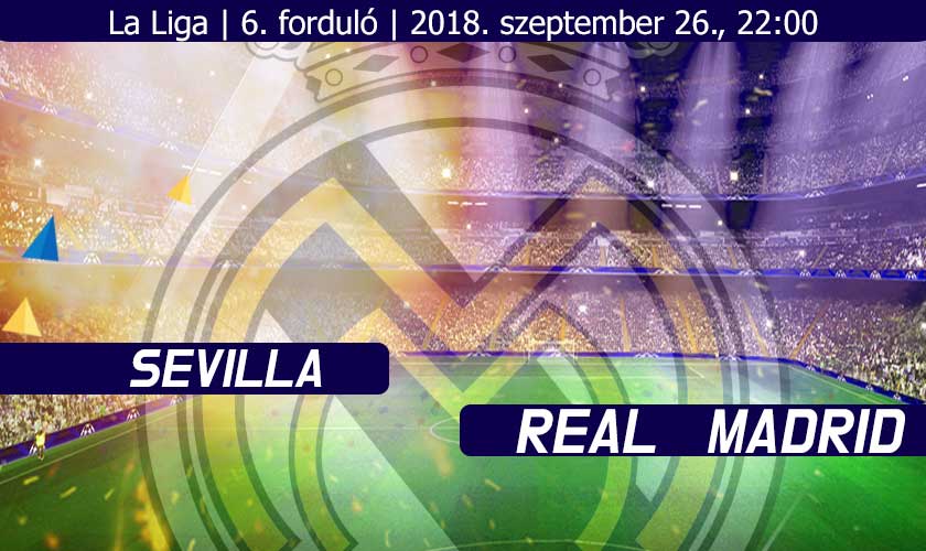 Sevilla - Real Madrid LaLiga Beharangozó