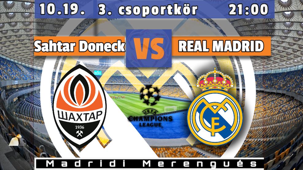 Sahtar Doneck - Real Madrid beharangozó nyitókép